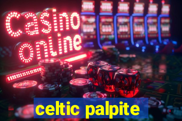 celtic palpite